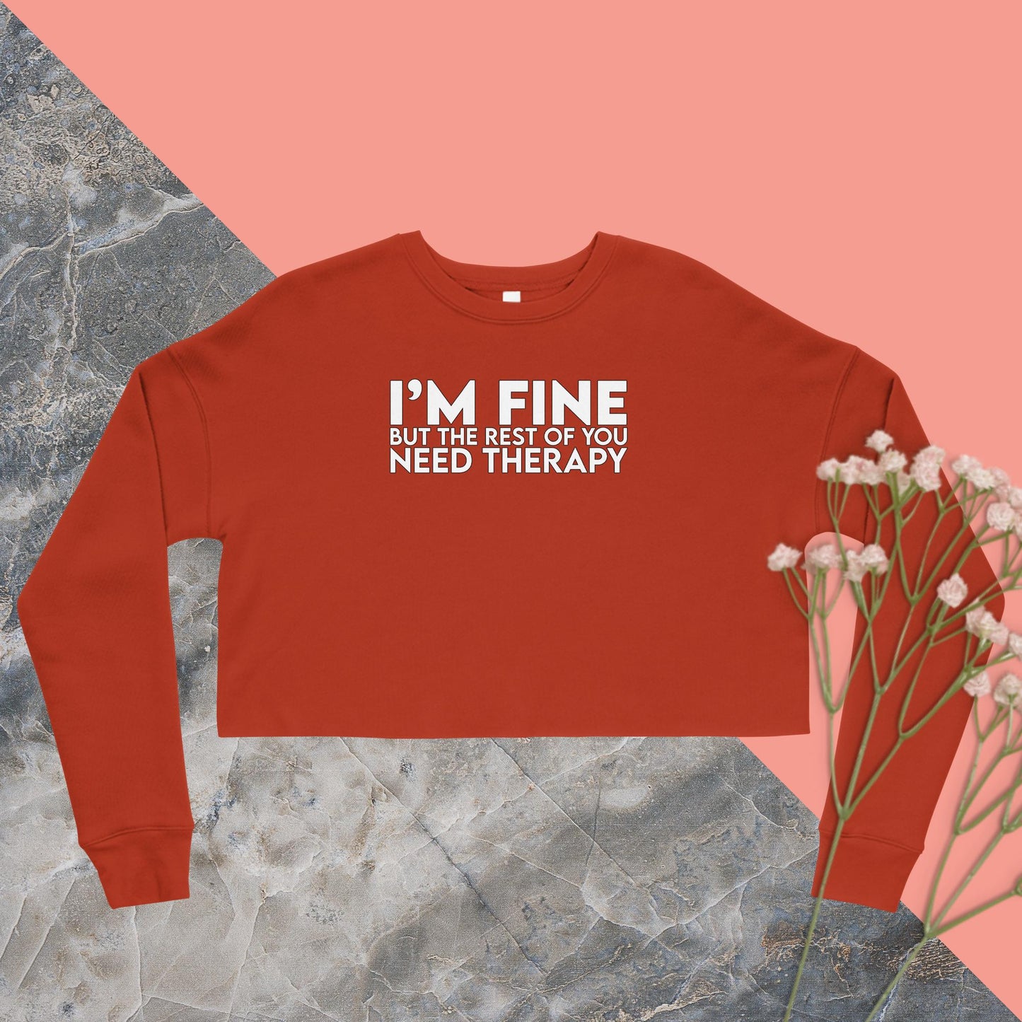 I'm Fine Crop Sweatshirt