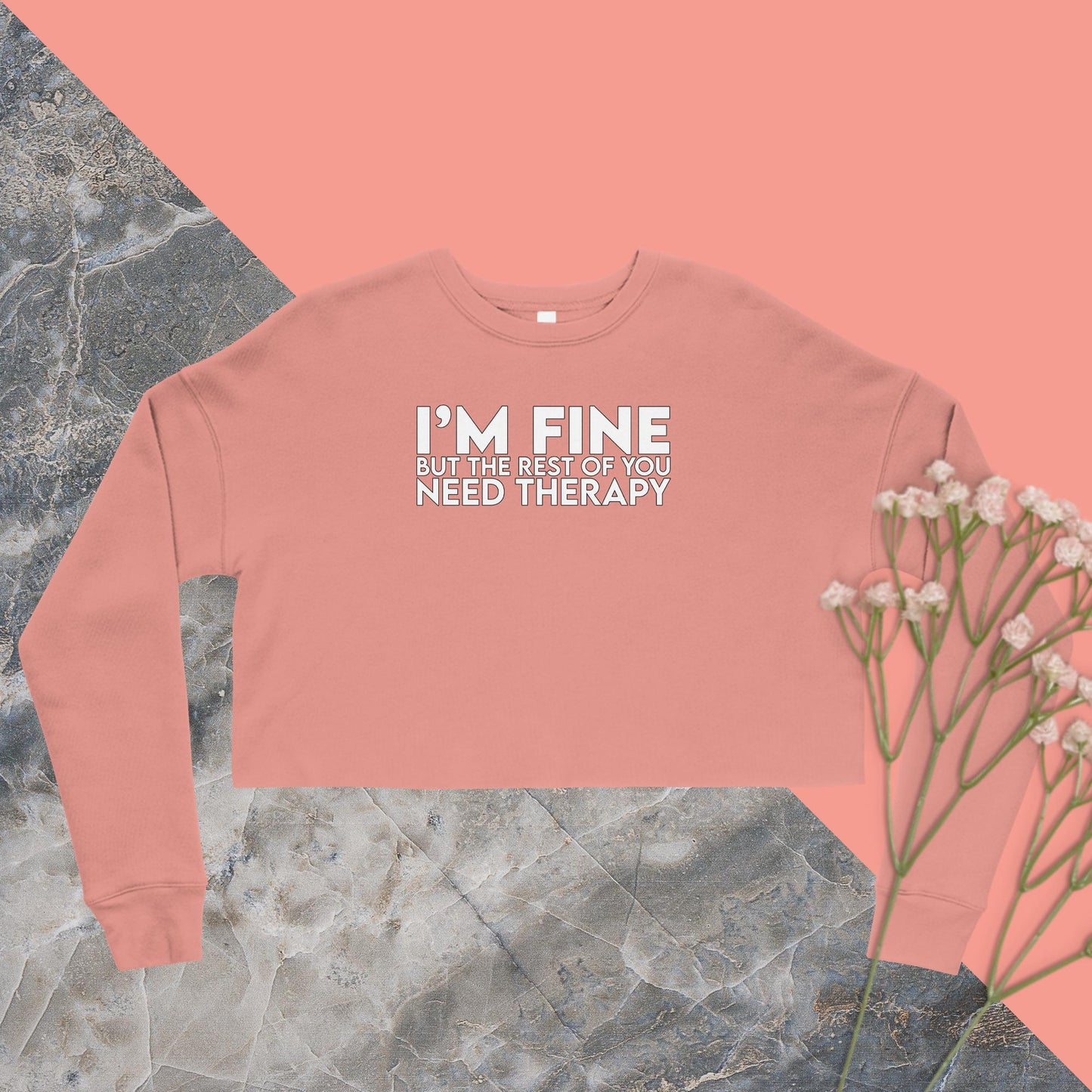 I'm Fine Crop Sweatshirt